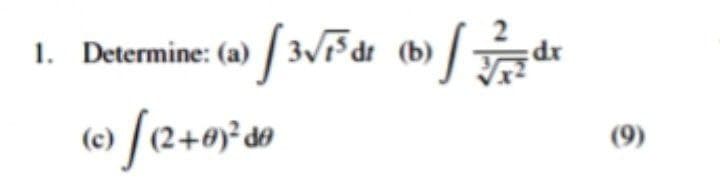 Determine: (a) / 3vFdr (b) /
1.
(с)
(9)
