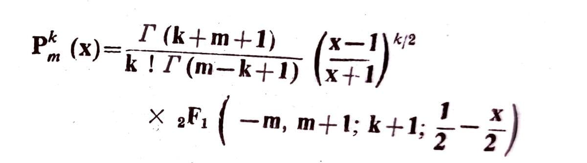 pk
p^ (x)=
T (k+m+1)
k!(m-k+1) (二)”
1 X
× ₂F₁ ( −m, m+1; k+1; −1)
1
一m,
2 2
