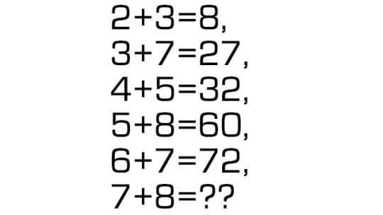2+3=8,
3+7=27,
4+5=32,
5+8=60,
6+7=72,
7+8=??