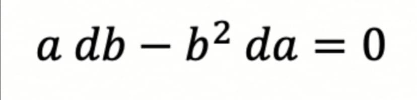 a db – b² da = 0
%3D
