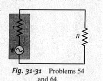 R.
Fig. 31-31 Problems 54
and 64.
wwO-
