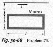 a
N turns
Fig. 30-68 Problem 73.
