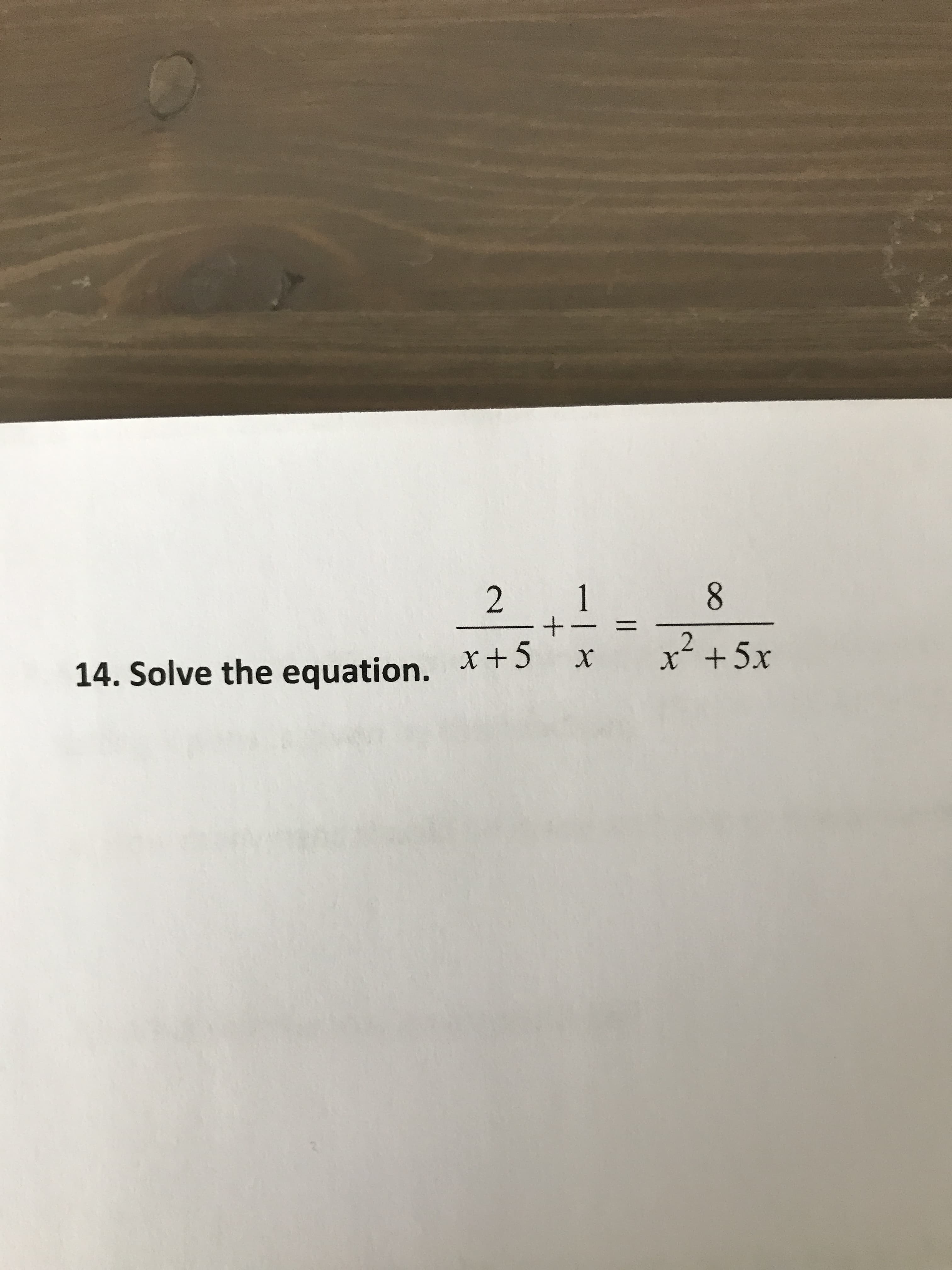 2 1
+-
8.
%3D
14. Solve the equation. X+5
x´ +5x
