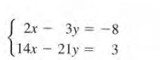 |
2r - 3y = -8
114х — 21у %3D 3
