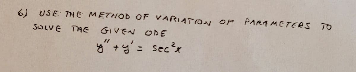 6) PARAMETERS TO
USE THE METHOD OF VARIAT10N OF
SULVE THE
GIVでN O>m
"ナ、ニ secix
