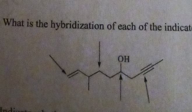 What is the hybridization of each of the indicate
Indi
OH