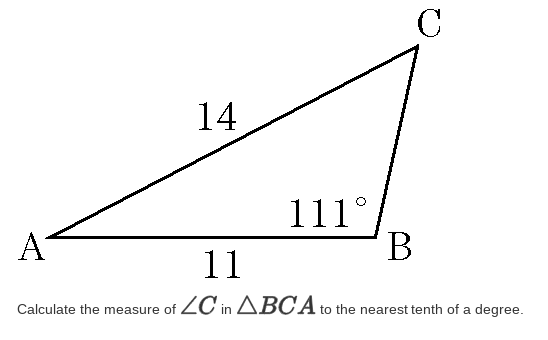 C
14
111°
B
A
11
Calculate the measure of
ZC in ABC A to the nearest tenth of a degree.
