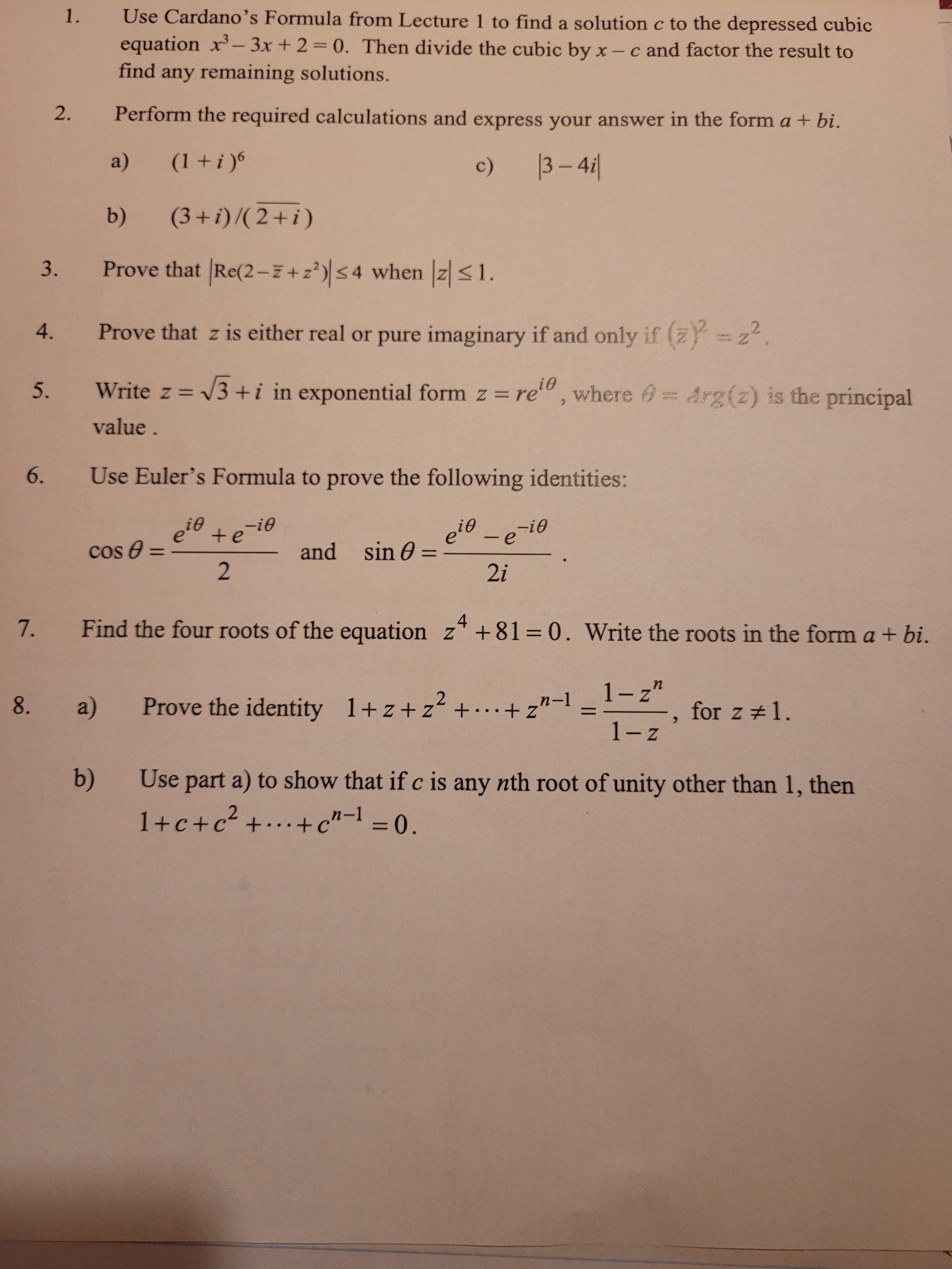 3.
Prove that Re(2-+z')<4 when z<1.
