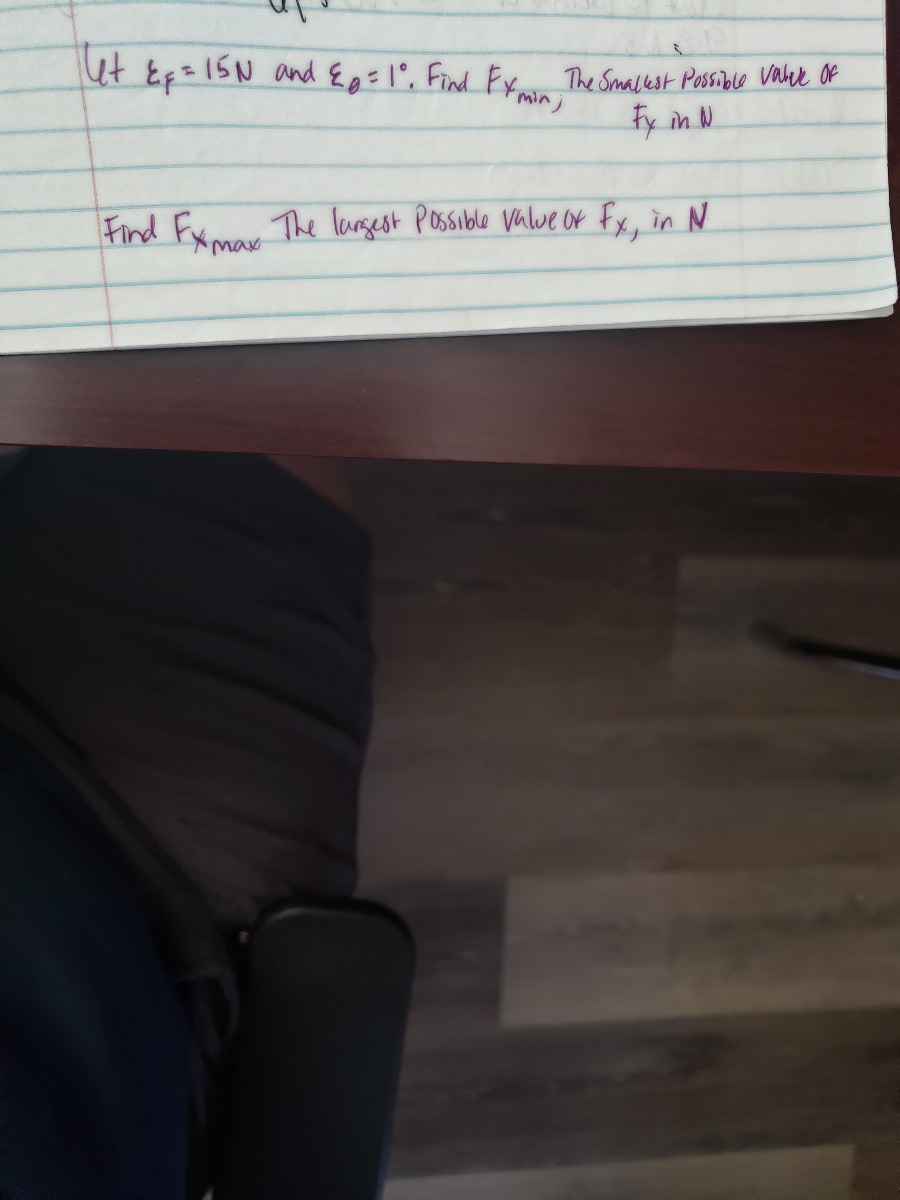 t Eg=15N and Eo=l", Find Fymn
The Smallest Possible Vahek Of
minj
ty in N
Find Fxmar The largest possible Value or Fx, in N
max
