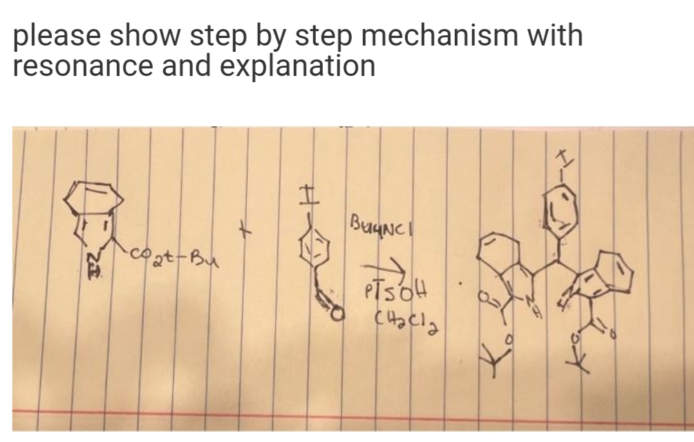 please show step by step mechanism with
resonance and explanation
BuyNCi
Bu
