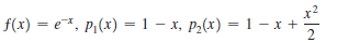 f(x) = e, P1(x) = 1 – x, p,(x) = 1 - x +
2
