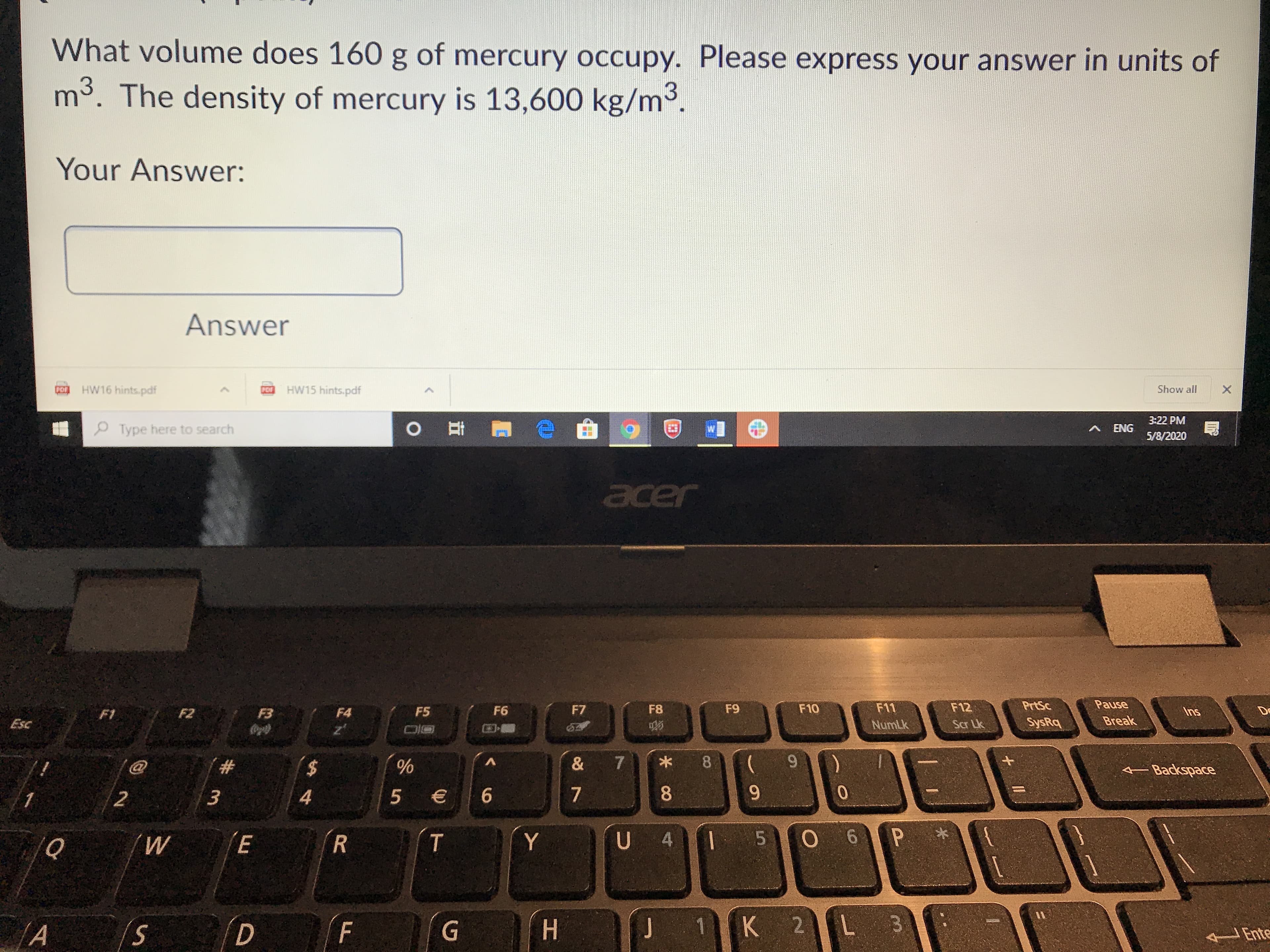 What volume does 160 g of mercury occupy. Please express your answer in units of
m3. The density of mercury is 13,600 kg/m.
