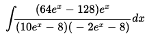 (64e" —
128)e"
-dæ
(10е* — 8)(- 2еt — 8)
