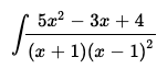 5a2 – 3x + 4
(x + 1)(x – 1)?
