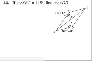 14. If MLABC = 115°, find MZADB.
(4x + 6
(Ex- 11)
