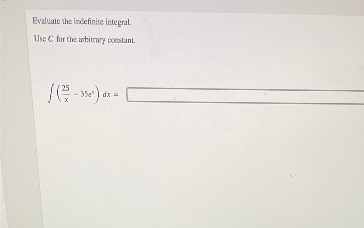 Evaluate the indefinite integral.
Use C for the arbitrary constant.
35e'
dx =
