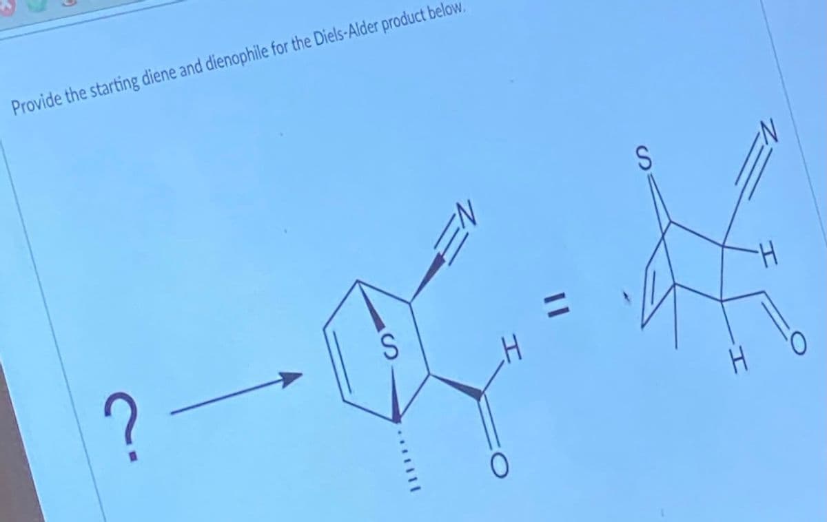 Provide the starting diene and dienophile for the Diels-Alder product below
S
S
H.
ID
