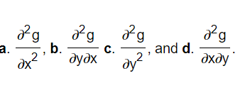 a.
2g
ах?'
b.
2²g²g
с.
дудх
ду?'
, and d.
22g
?хду