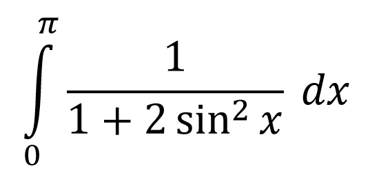 1
dx
1+ 2 sin² x
