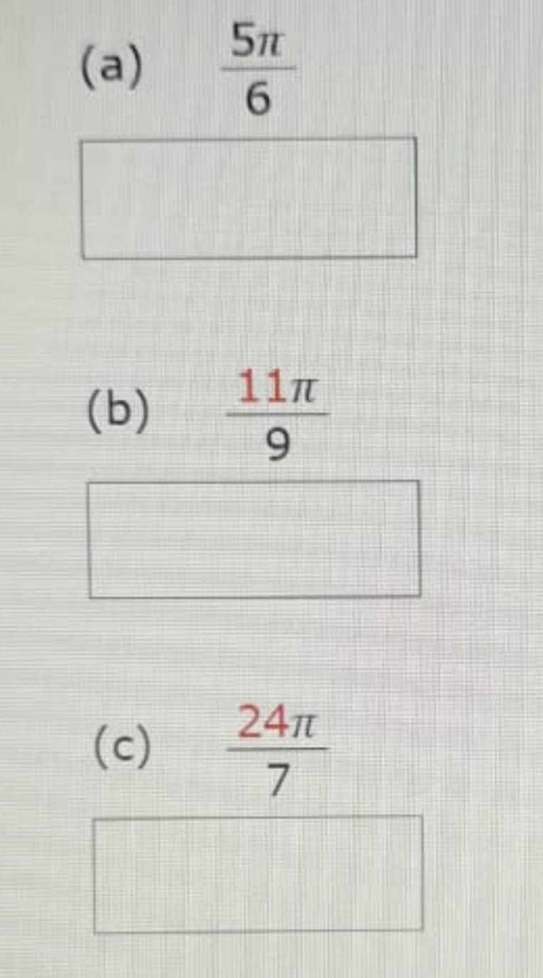 5π
(a)
6.
11π
(b)
9.
24T
(c)
7
