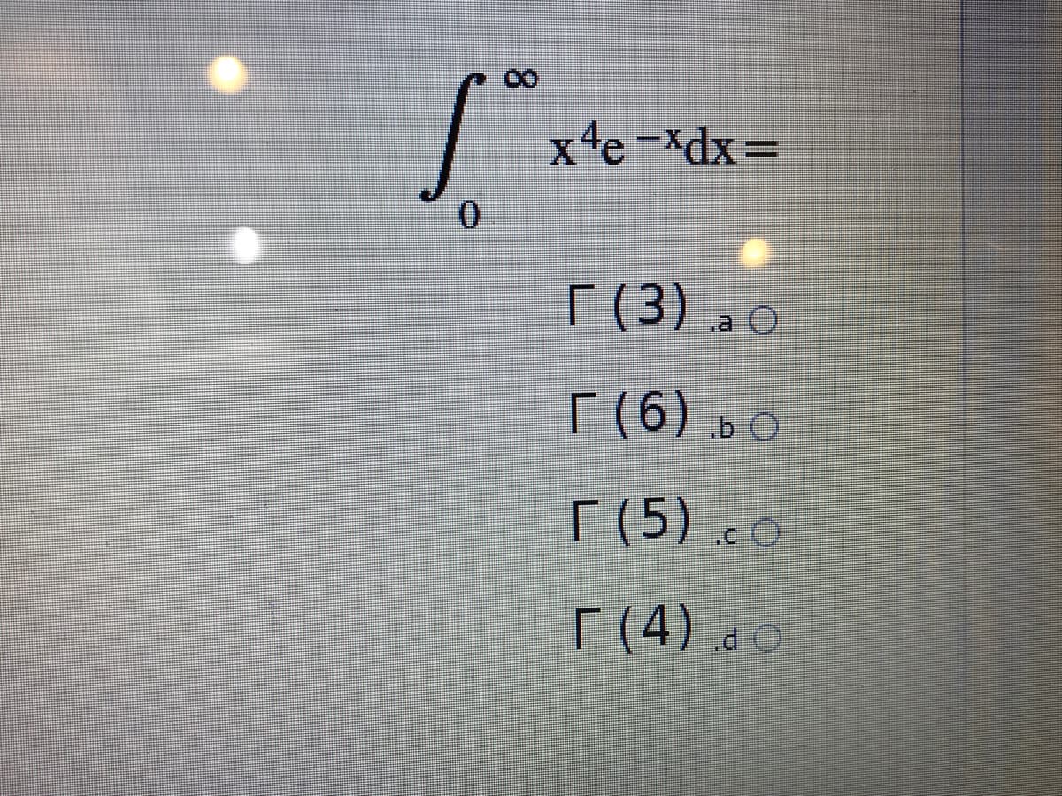 x'e-xdx 3D
[ (3) a o
[ (6)
.b O
T (5) co
T (4) d o
8.
