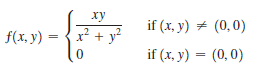 xy
if (x, y) + (0,0)
f(x, y)
x +
%3D
if (x, y) = (0,0)
