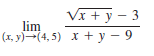 Vx + y – 3
lim
(х, у) -(4, 5) х +у — 9
