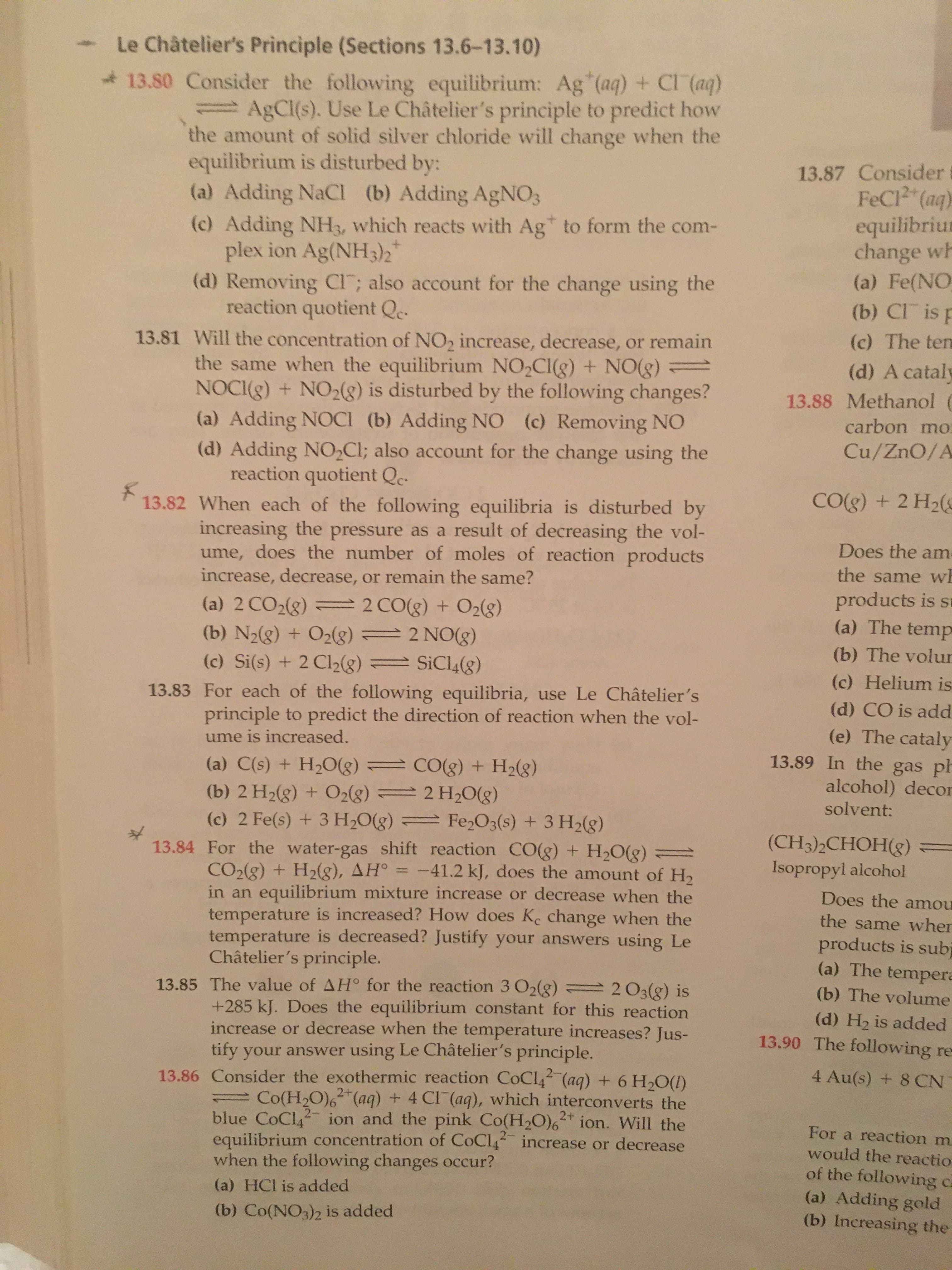 13.84 For the water-gas shift reaction CO(g) + H2O(g) =
CO2(g) + H2(g), AH° =
in an equilibrium mixture increase or decrease when the
temperature is increased? How does K. change when the
temperature is decreased? Justify your answers using Le
Châtelier's principle.
-41.2 kJ, does the amount of H2
