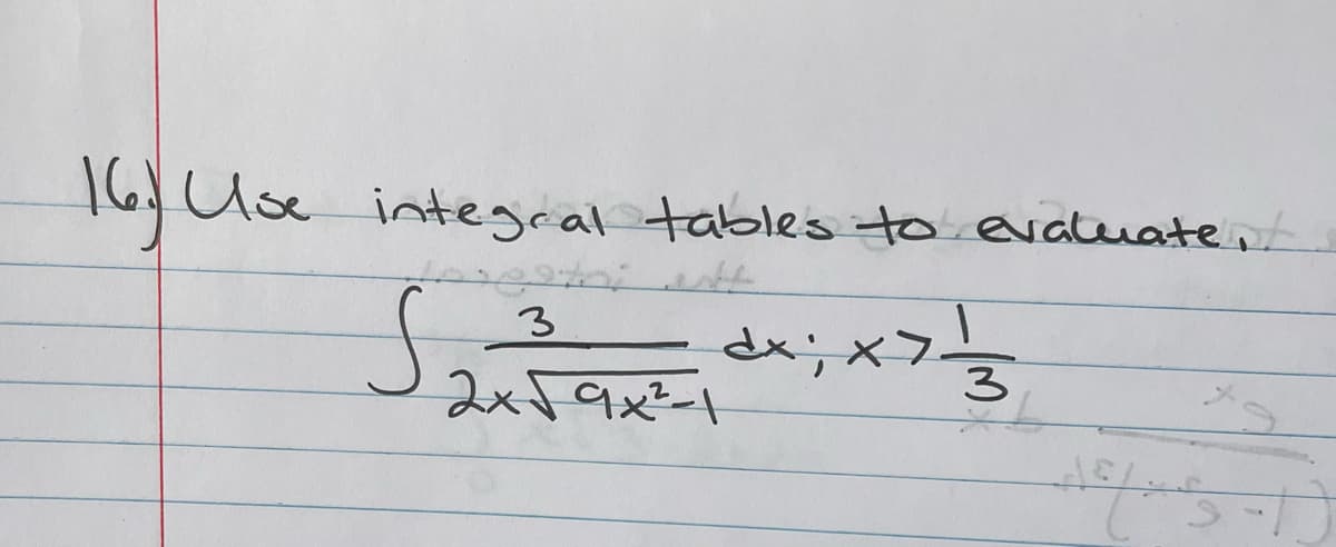 167 Use integral tables to evaluate,
से
de; x7
3
2x59x=-1
3
