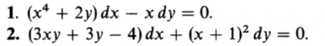 1. (x* + 2у) dx — хdу%3D 0.
2. (3ху + Зу — 4) dx + (х + 1)2 dy %3D0.
-
