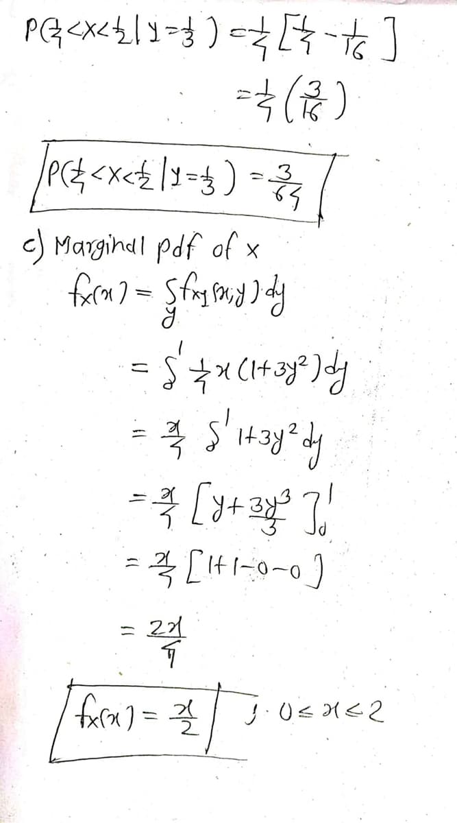 [4] [8-13개가는데
=(금)
pct<xct1=평) = 중국 |
c) Marginal pdf of x
form) = {fny(my) dy
Pp(ele+1)xks =
푹 8 14382 dy
[[ eRe+R] k =
[0-0-1+1] c =
=그렇
fax) = 즐 j드리드2
기