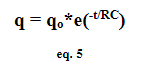 q = q.*e(*RC)
r-t/RC
%3D
eq. 5

