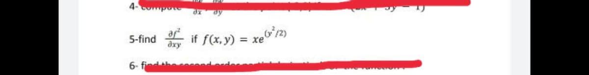 4-compose
5-find
дху
6-find
dx dy
if f(x, y) =
xe
= xe (12)