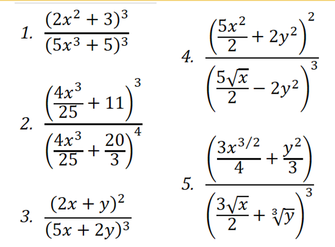 (2x2 + 3)3
1.
(5х3 + 5)3
(5x2
2
4.
2
+ 2y²)
3
(4х3
2y2
|
+ 11
2
25
2.
4
(4х3
20
+
3x3/2
3
y?
3
25
4
3
(2х + у)2
3.
+ Vỹ
(5х + 2у)3
2
5.
3.
