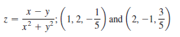 x - y
:(1, 2 -
(2. –1.
and
x² + y?*
