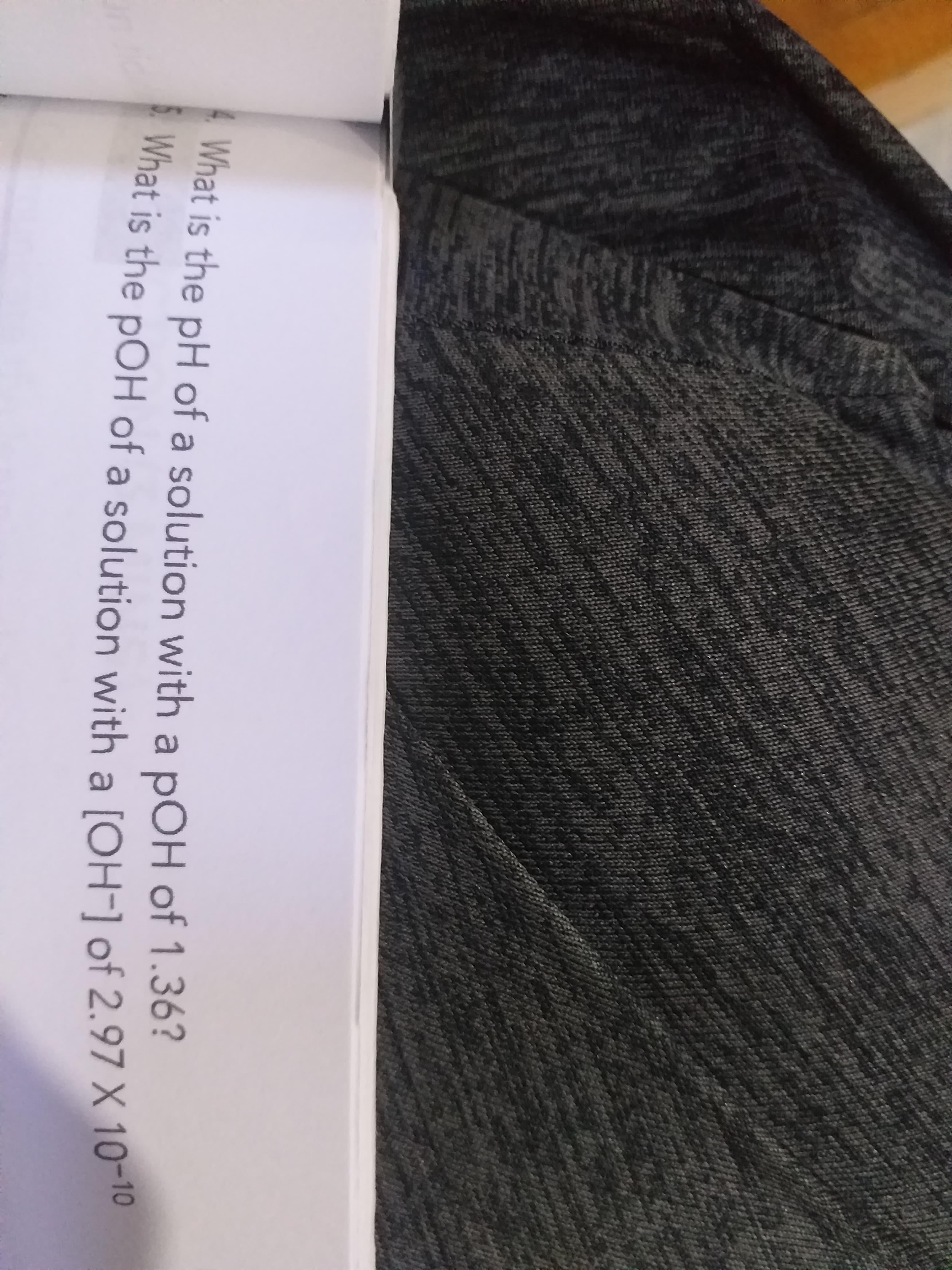 What is the pOH of a solution with a [OH-] of 2.97 X 10-10
What is the pH of a solution with a pOH of 1.36?
What is the pOH of a solution with a JOH-1 of 2.97 X 10**
