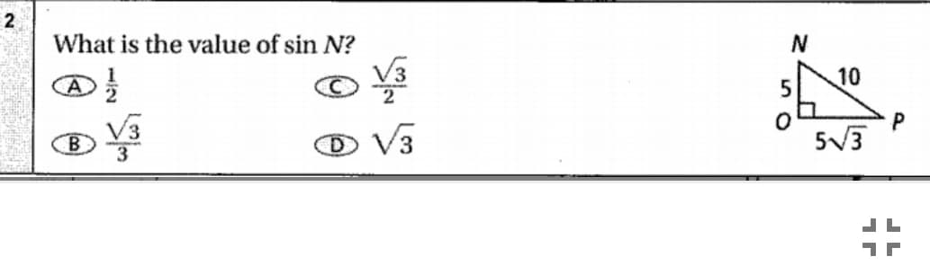 2
What is the value of sin N?
N
10
5
V3
3
