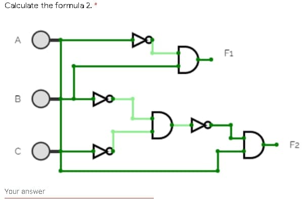 Calculate the formula 2. *
A
D-
F1
B
D
F2
Your answer
