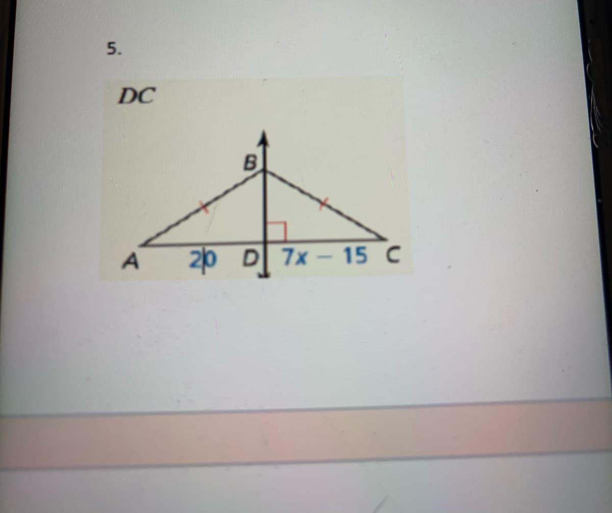 5.
DC
B
20 D 7x- 15 C
