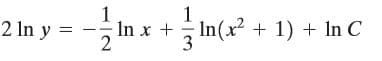 1
2 In y =
1
In x +In(x + 1) + In C
3
