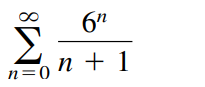 6"
Σ
п+1
n=0
