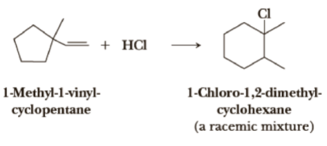 CI
+ HCI
1-Methyl-1-vinyl-
cyclopentane
1-Chloro-1,2-dimethyl-
cyclohexane
(a racemic mixture)
