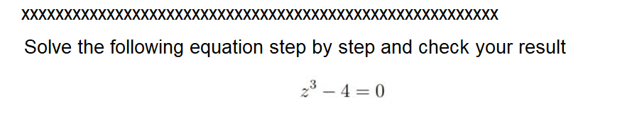 XXXXXXXXXXXXXXXXXXXXXXXXXXXXXXXXXXXXXXXXXXXXXXXXXXXXXXXX
Solve the following equation step by step and check your result
23 – 4 = 0
-
