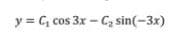 y = G, cos 3x – C, sin(-3x)

