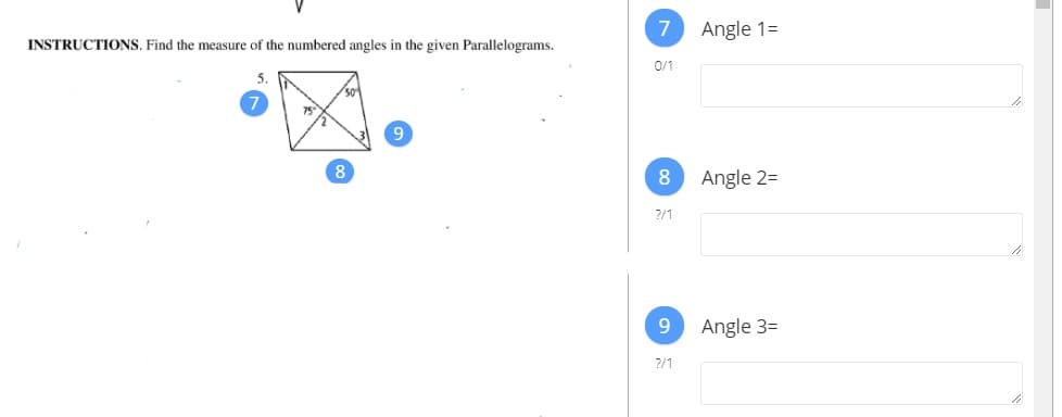 INSTRUCTIONS. Find the measure of the numbered angles in the given Parallelograms.
5.
9.
8

