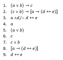 1. (av b) >с
2. (c v b) → [a → (d +→ e)]
3. а ла/: d + е
4. а
5. (a v b)
6.
7. сvb
8. [а — (d е)]
9. d+ e
