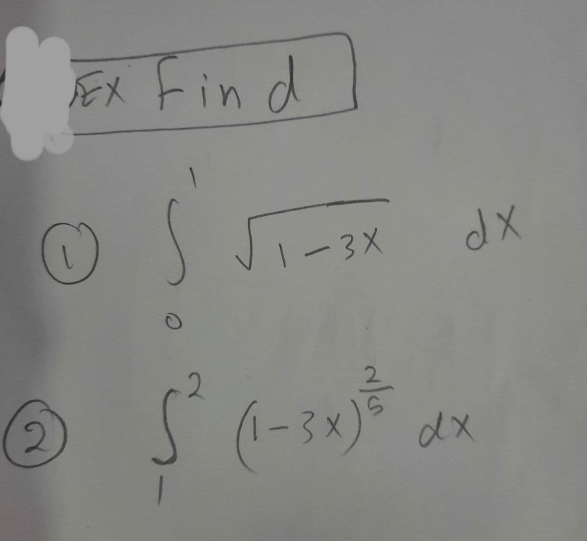 FEX Fin d
1-3X
(1-3x) dx
2
