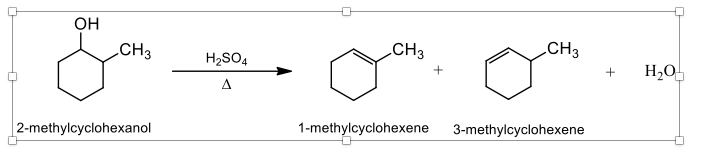 OH
.CH3
CH3
CH3
H2SO4
H,O-
+
A
1-methylcyclohexene
3-methylcyclohexene
2-methylcyclohexanol
