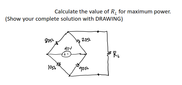 Calculate the value of R, for maximum power.
(Show your complete solution with DRAWING)
2051
400
gos
