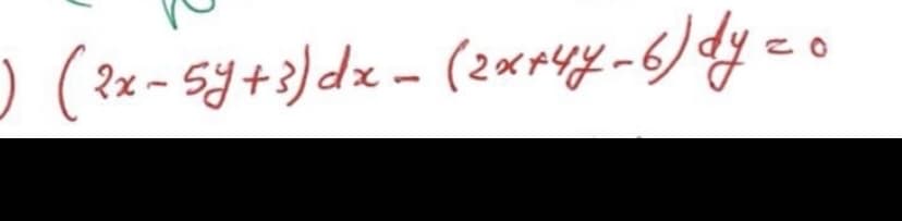) (2x- sy+3)dx = (2«ruy-6)dy eo
